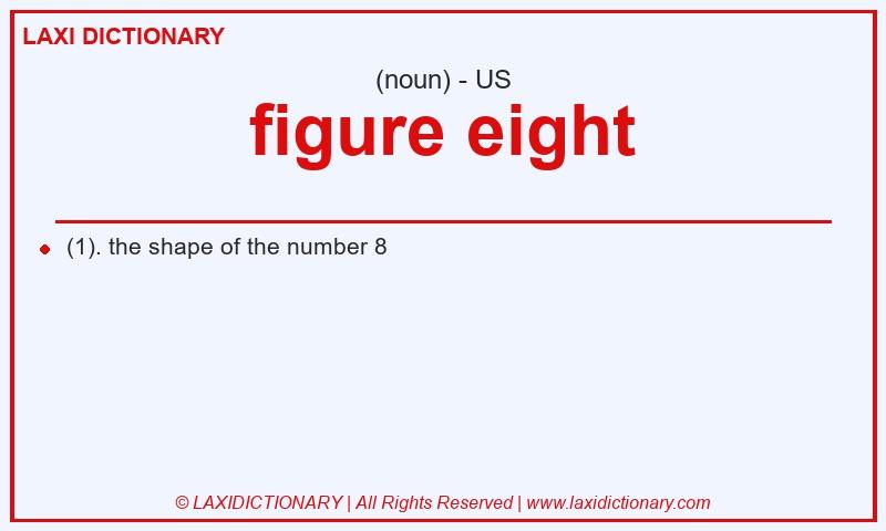 Definition figure eight in American English
