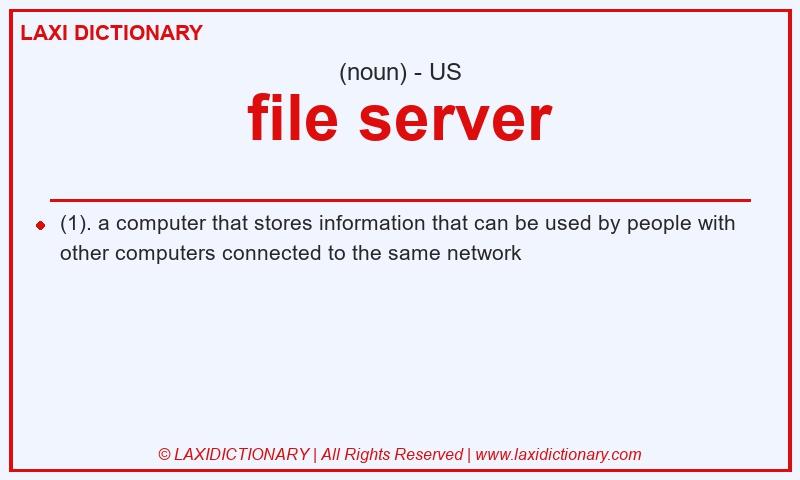 Definition file server in American English