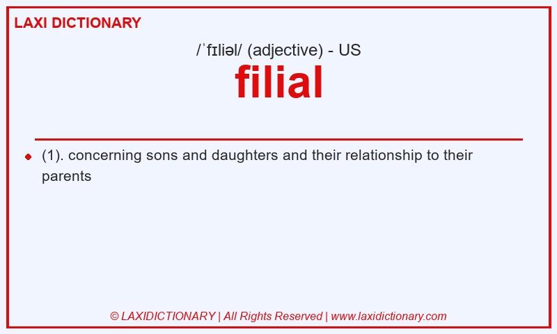 Definition filial in American English