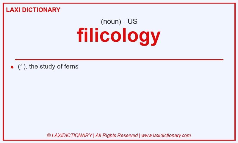 Definition filicology in American English