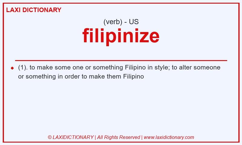 Definition filipinize in American English