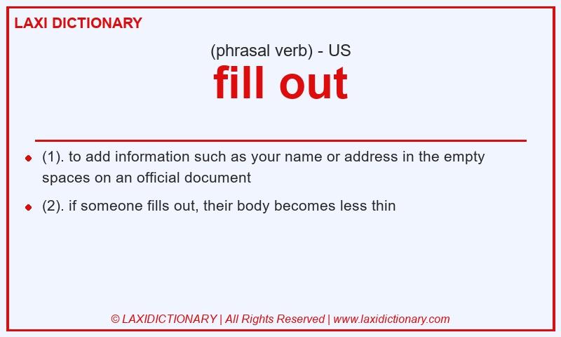 Definition fill out in American English