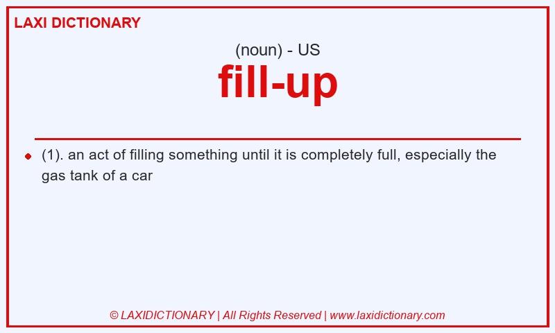 Definition fill-up in American English
