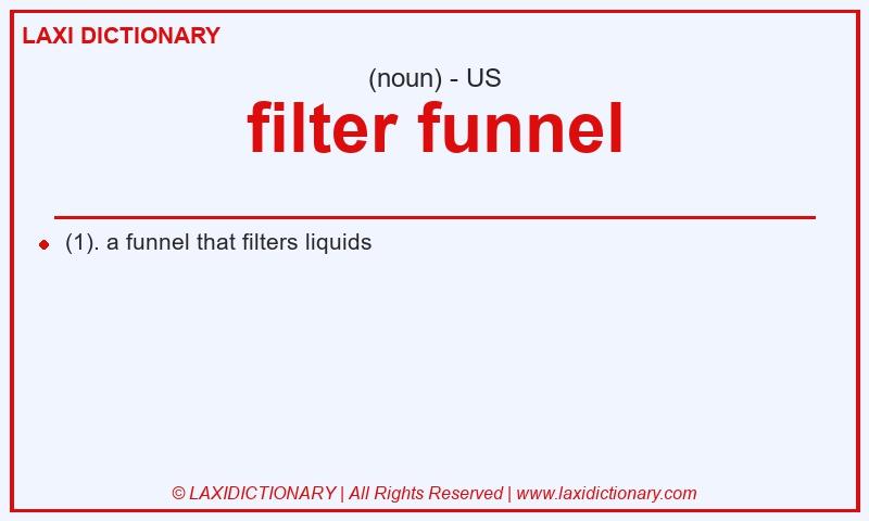 Definition filter funnel in American English
