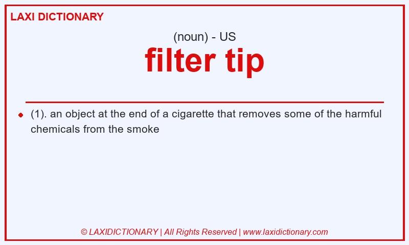 Definition filter tip in American English