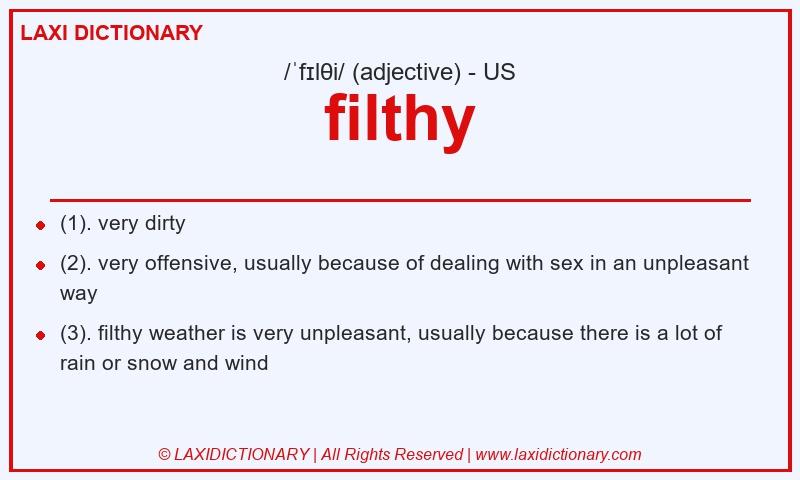 Definition filthy in American English