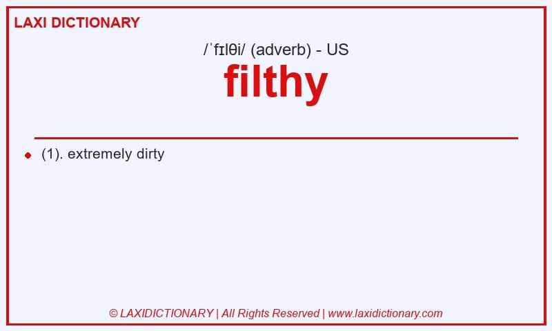 Definition filthy in American English