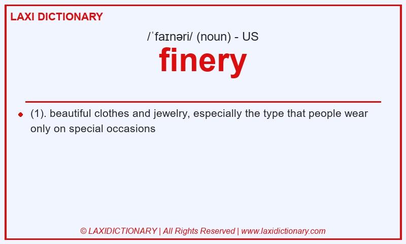 Definition finery in American English