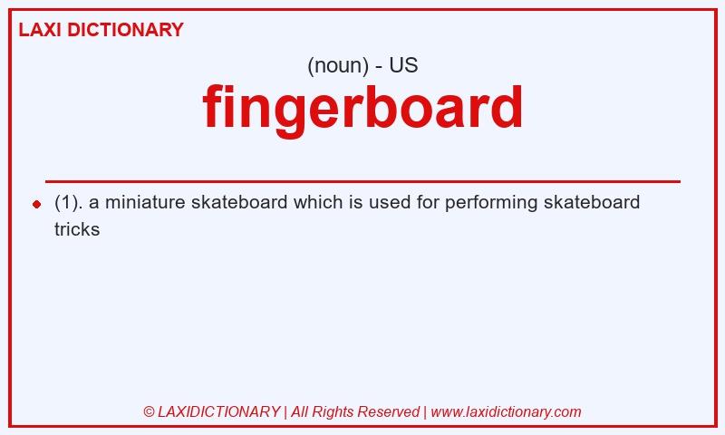 Definition fingerboard in American English