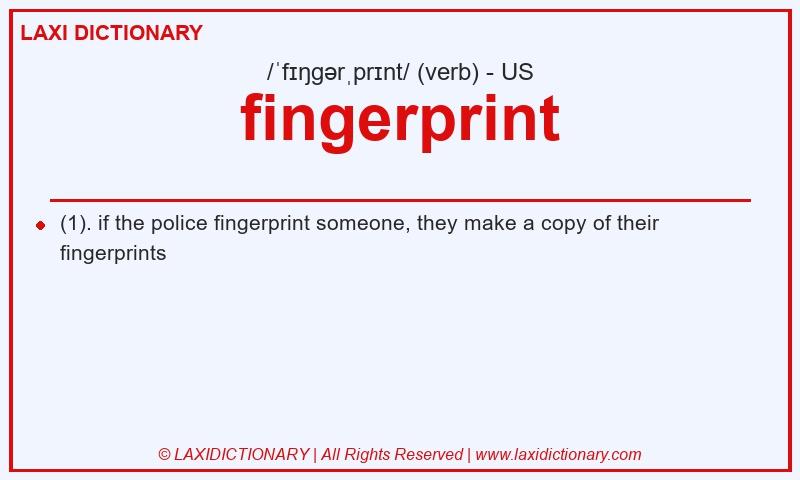Definition fingerprint in American English