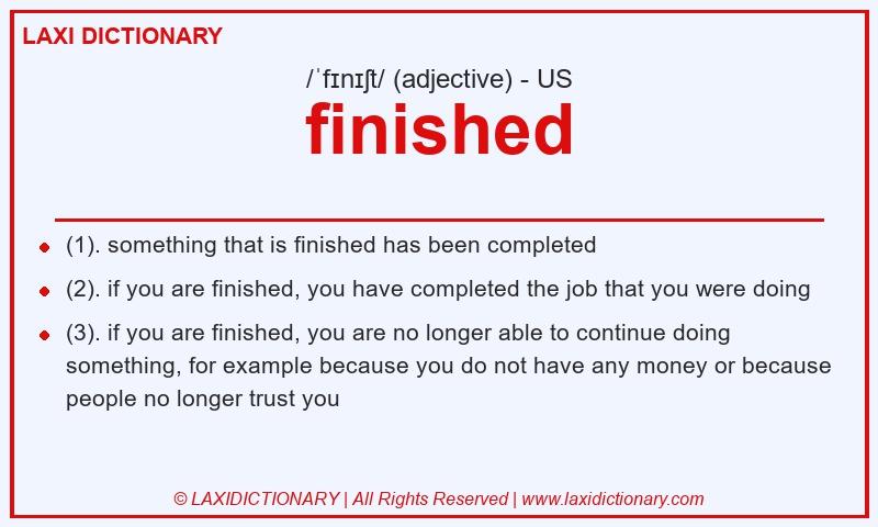 Definition finished in American English