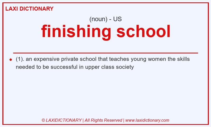 Definition finishing school in American English