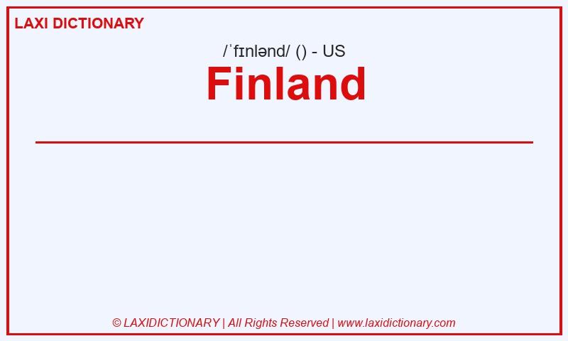 Definition Finland in American English
