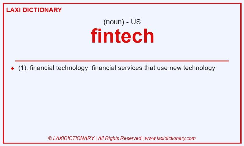 Definition fintech in American English