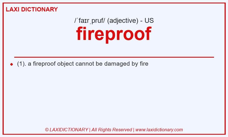 Definition fireproof in American English
