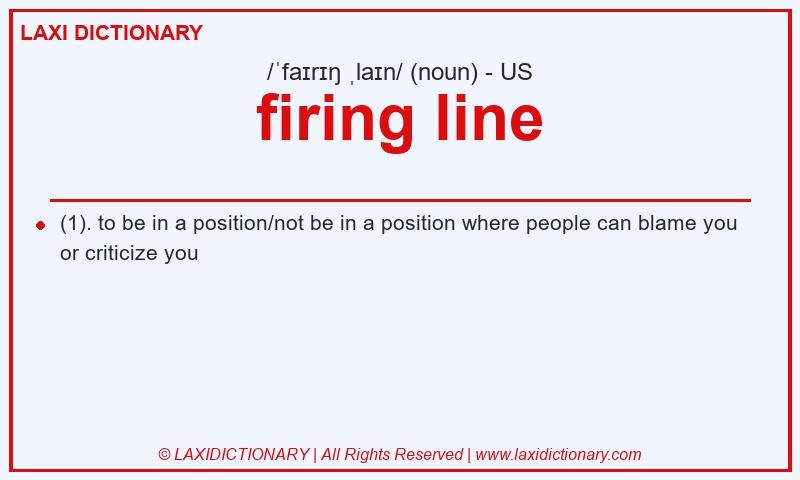 Definition firing line in American English