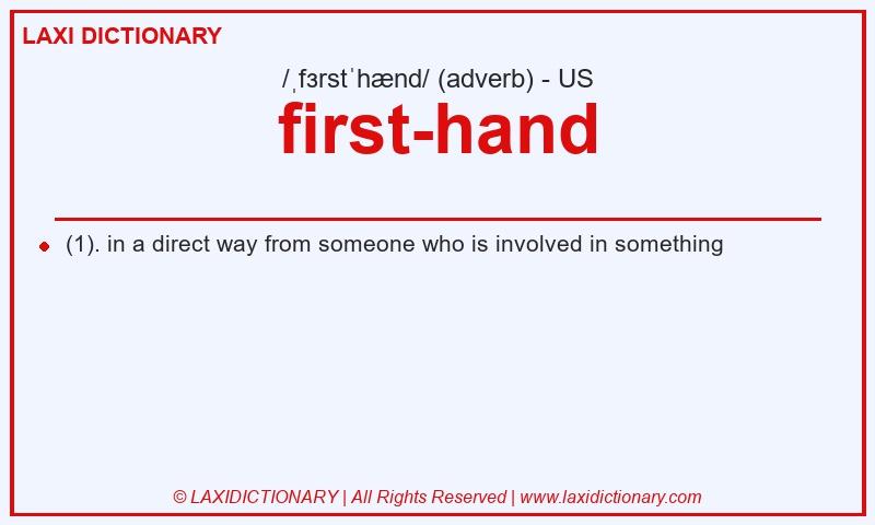 Definition first-hand in American English