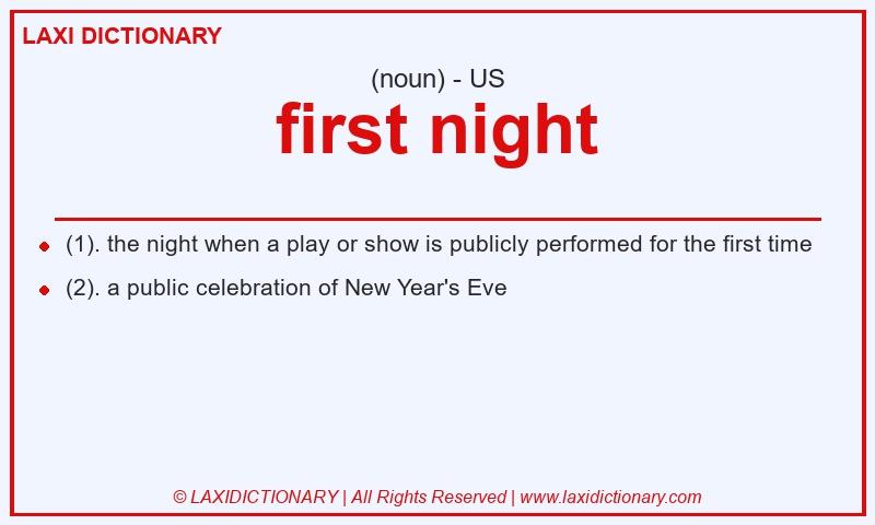 Definition first night in American English