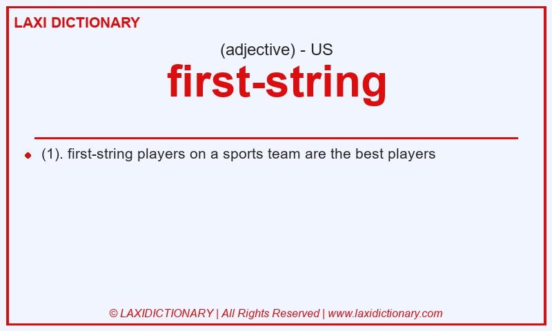 Definition first-string in American English