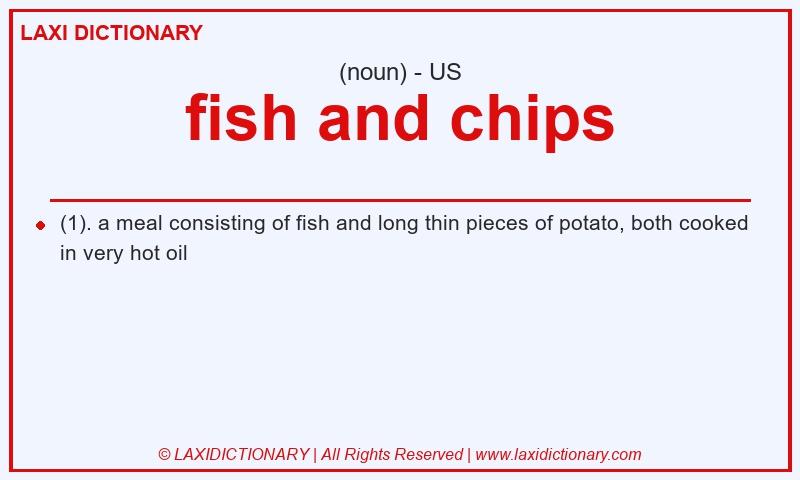 Definition fish and chips in American English