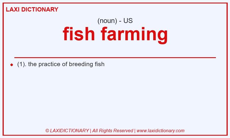 Definition fish farming in American English