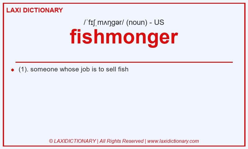 Definition fishmonger in American English