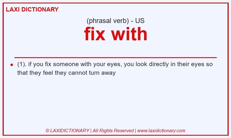 Definition fix with in American English