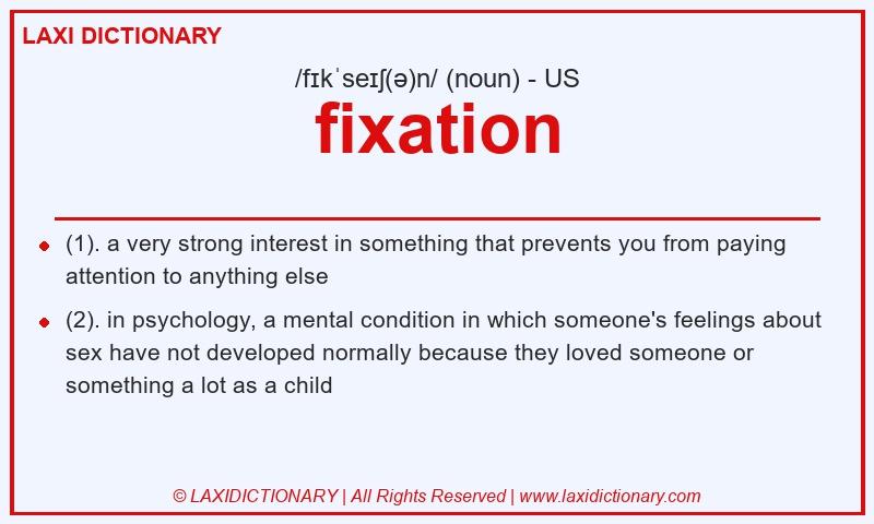 Definition fixation in American English