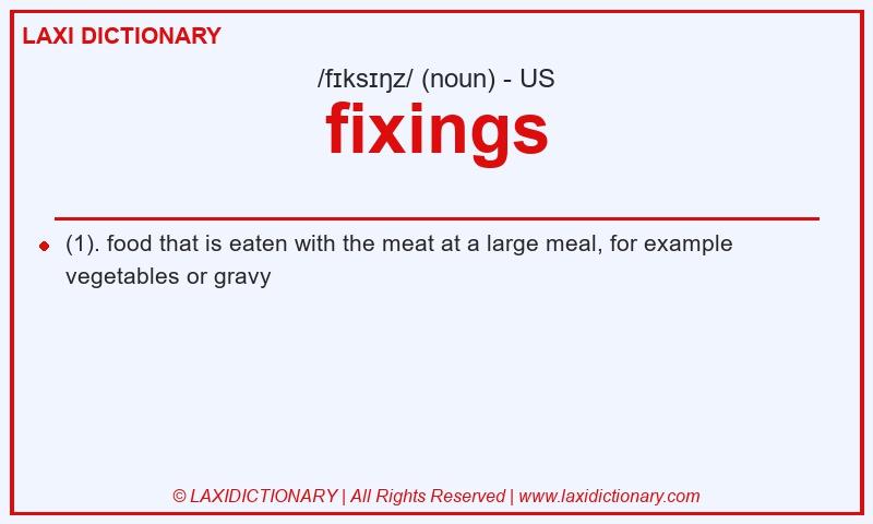 Definition fixings in American English