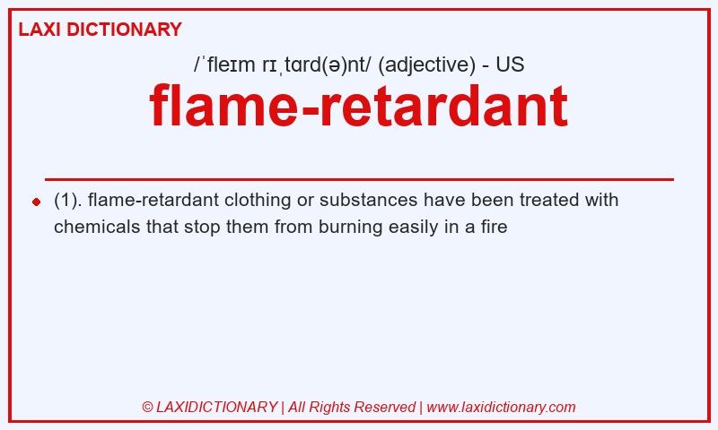 Definition flame-retardant in American English