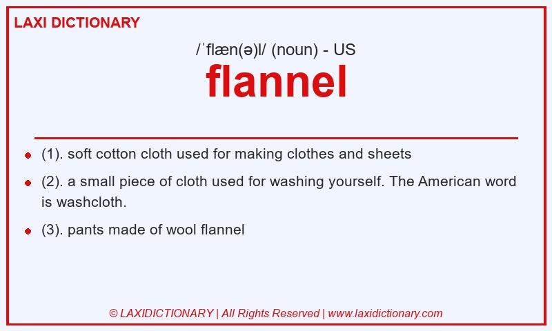 Definition flannel in American English