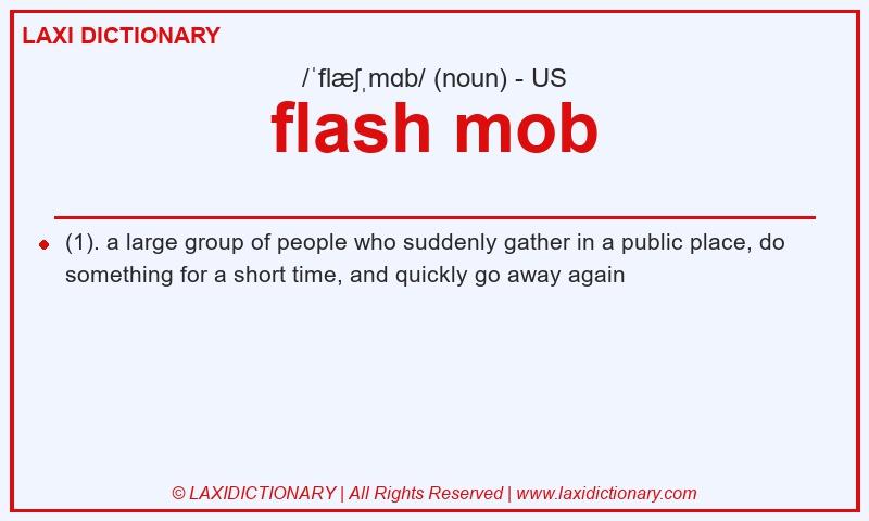 Definition flash mob in American English
