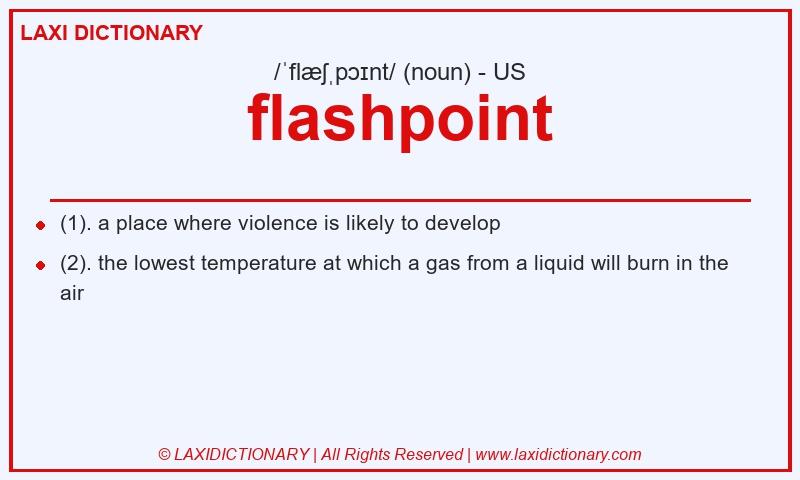Definition flashpoint in American English