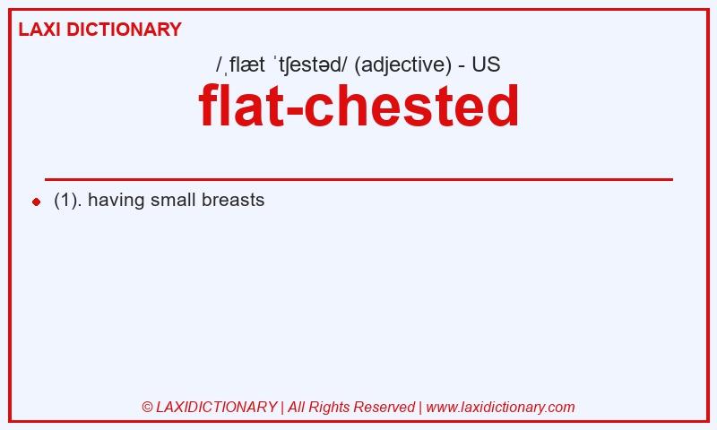 Definition flat-chested in American English