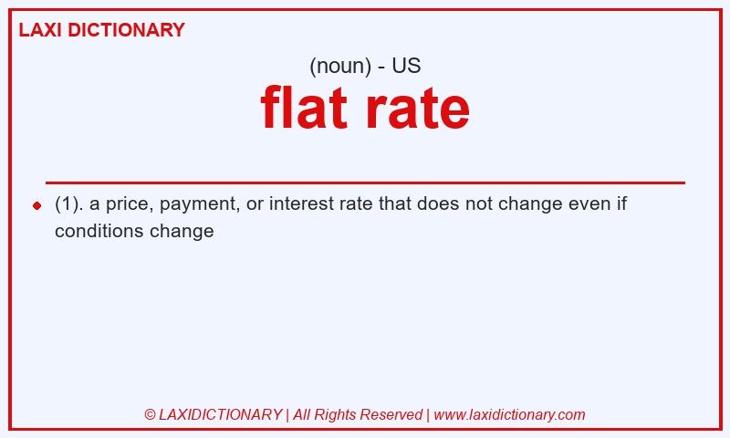 Definition flat rate in American English