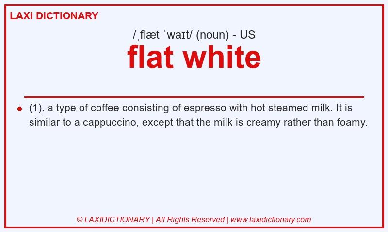 Definition flat white in American English