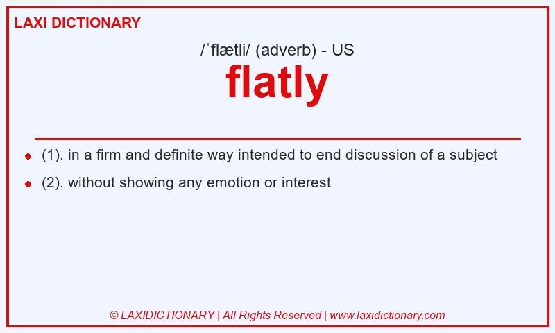 Definition flatly in American English