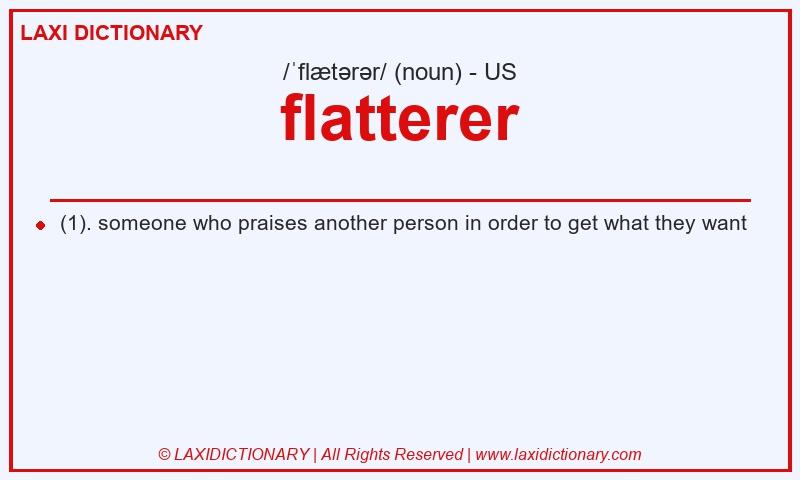 Definition flatterer in American English