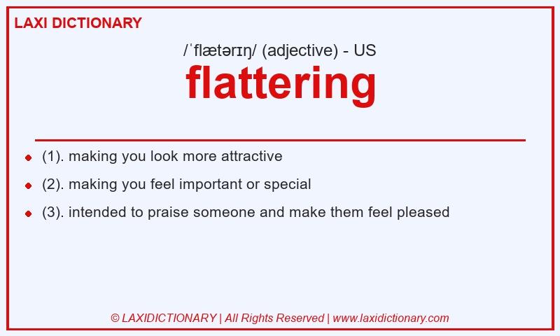 Definition flattering in American English