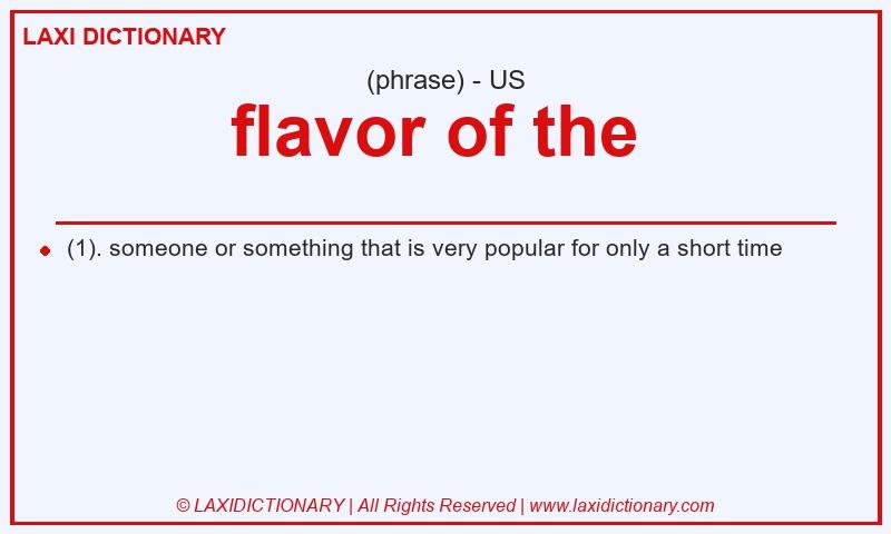 Definition flavor of the  in American English