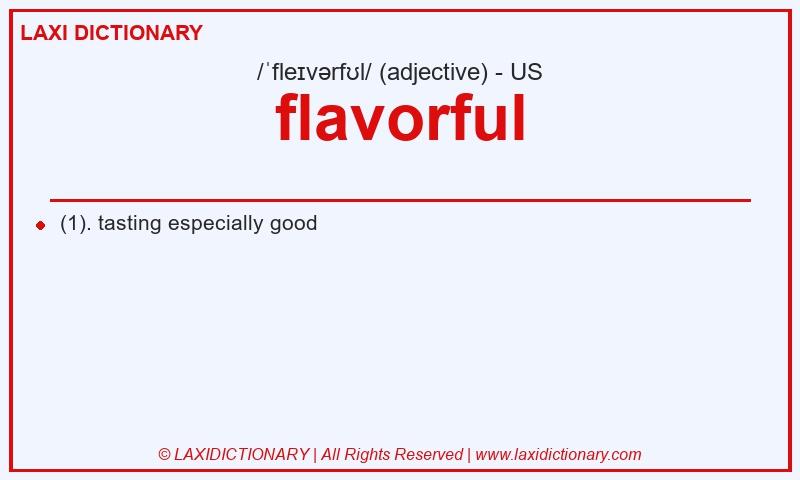 Definition flavorful in American English