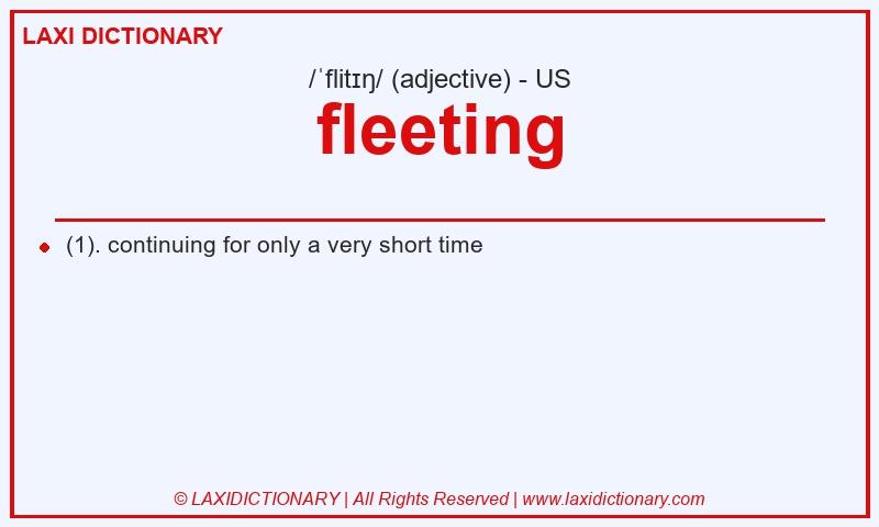 Definition fleeting in American English