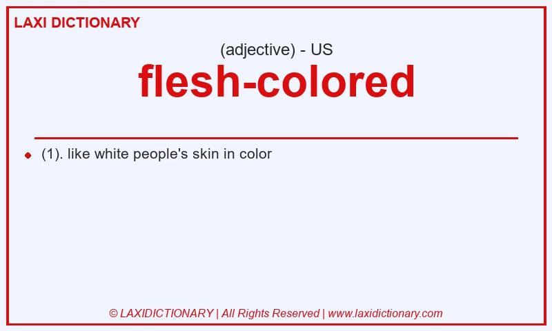 Definition flesh-colored in American English