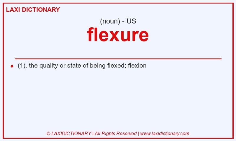 Definition flexure in American English
