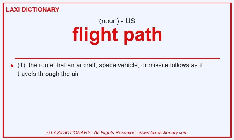 Definition flight path in American English