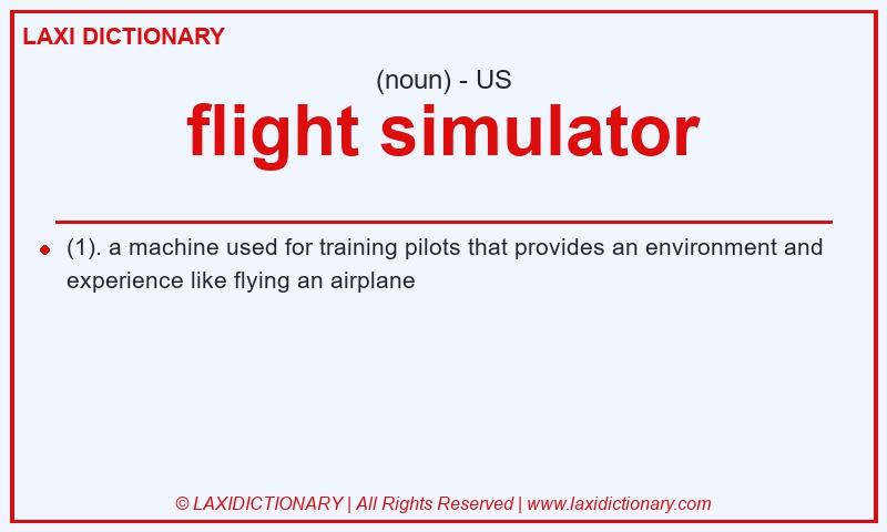 Definition flight simulator in American English