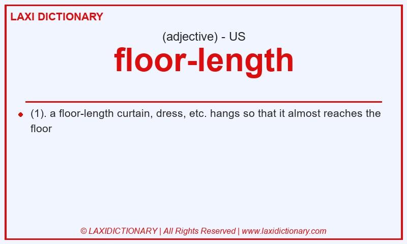 Definition floor-length in American English