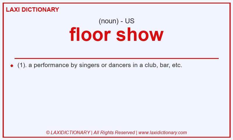 Definition floor show in American English