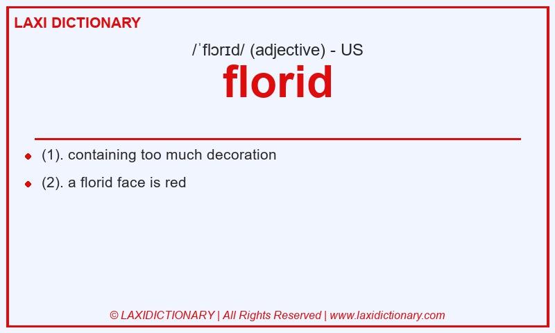Definition florid in American English