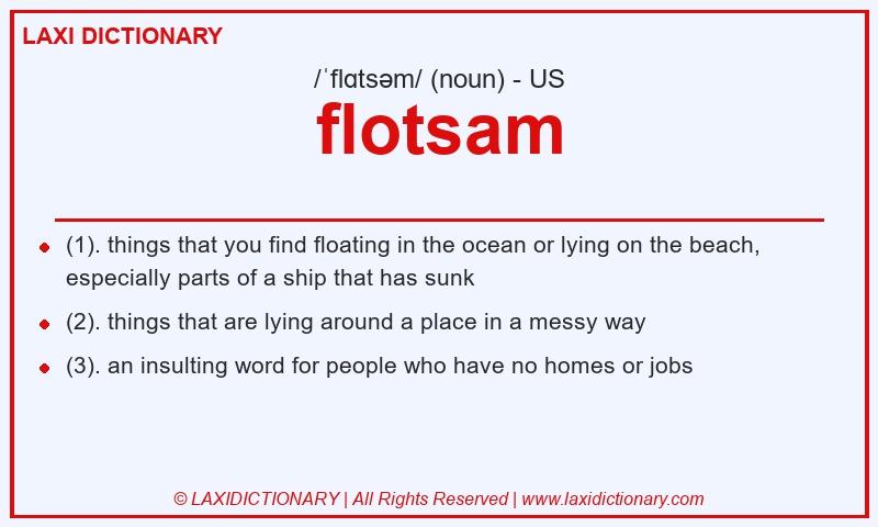 Definition flotsam in American English